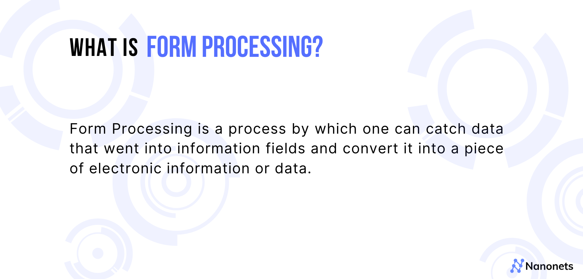 What is form processing? | Nanonets 