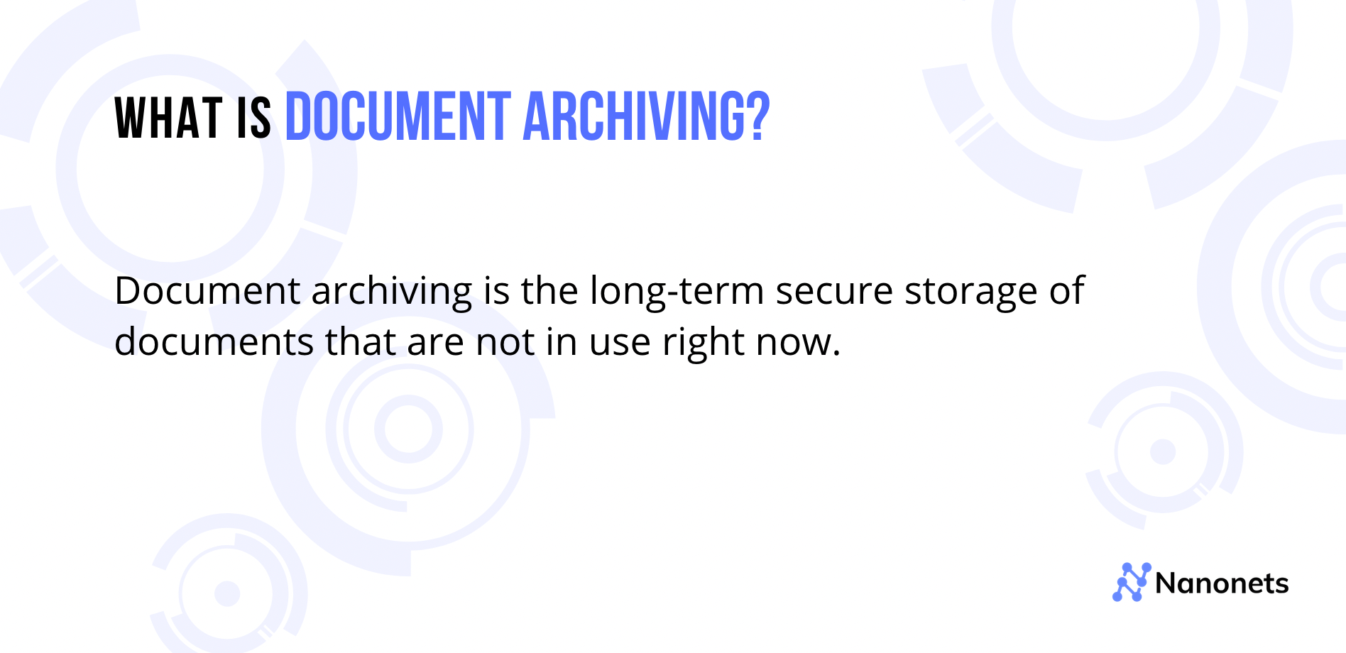 What is Document Archiving?