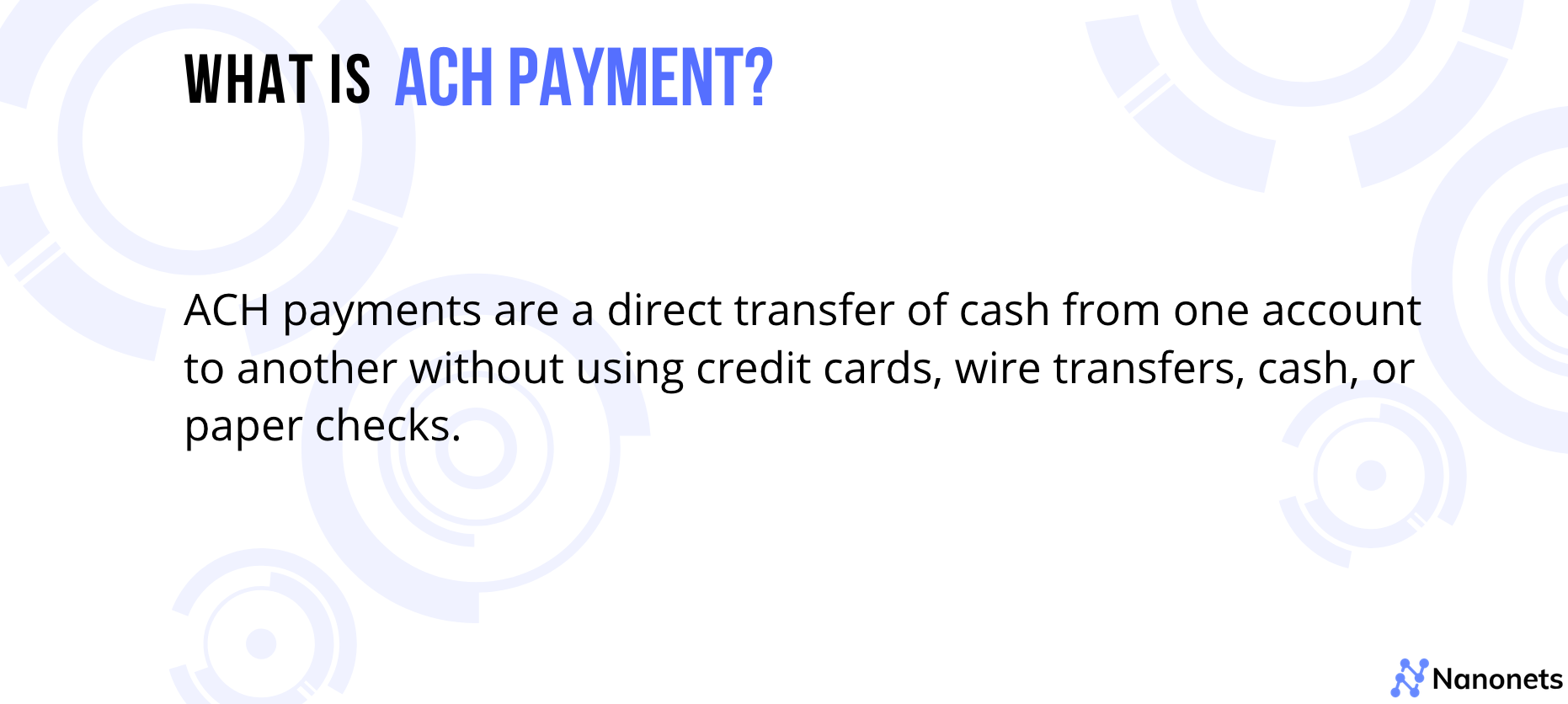 What is ACH payment?